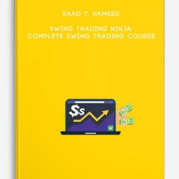 Saad T. Hameed – Swing Trading Ninja: Complete Swing Trading Course