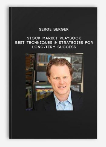 Serge Berger – Stock Market Playbook – Best Techniques & Strategies for Long-term Success