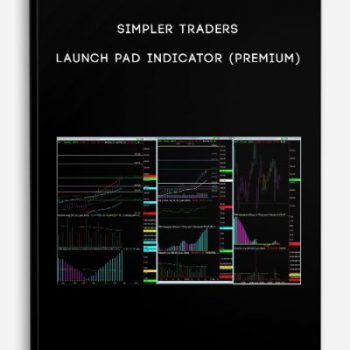 Simpler Traders – Launch Pad Indicator (PREMIUM)