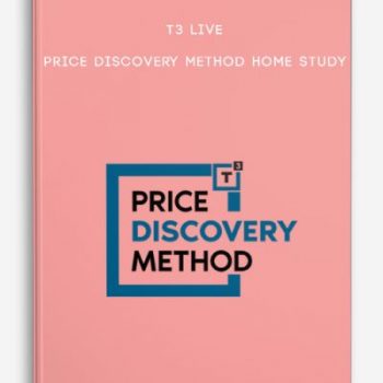 T3 Live – Price Discovery Method Home Study