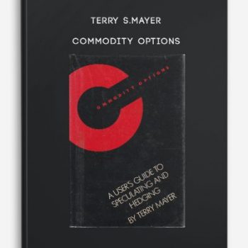 Terry S.Mayer – Commodity Options