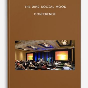 The 2012 Social Mood Conference