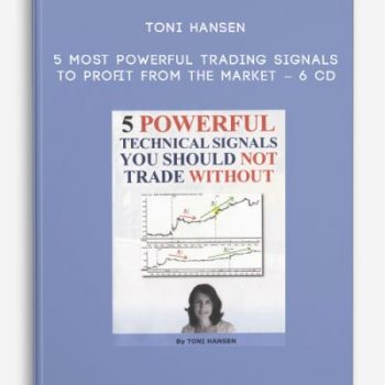 Toni Hansen – 5 Most Powerful Trading Signals to Profit from the Market – 6 CD