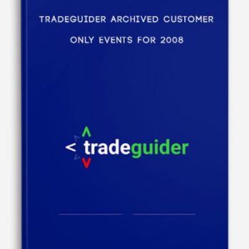 TradeGuider Archived Customer Only Events for 2008