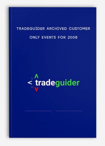 TradeGuider Archived Customer Only Events for 2008