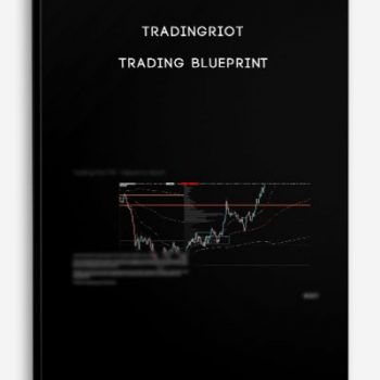 Tradingriot – Trading Blueprint