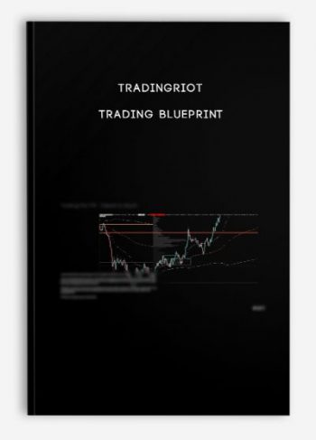 Tradingriot – Trading Blueprint