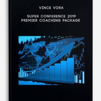 VINCE VORA – Super Conference 2019 – Premier Coaching Package