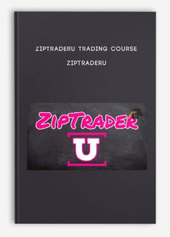 ZipTraderU Trading Course – ZipTraderU