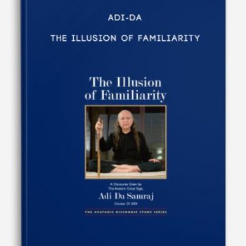 Adi-da – The Illusion of Familiarity