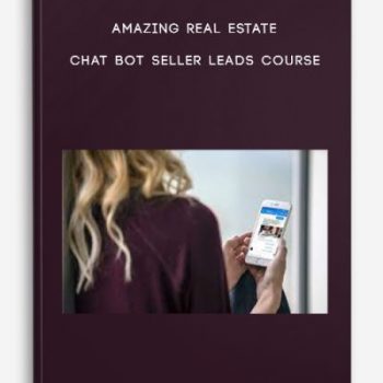 Amazing Real Estate Chat Bot Seller Leads Course