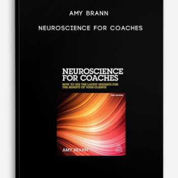 Amy Brann – Neuroscience for coaches