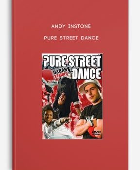 Andy Instone – Pure Street Dance