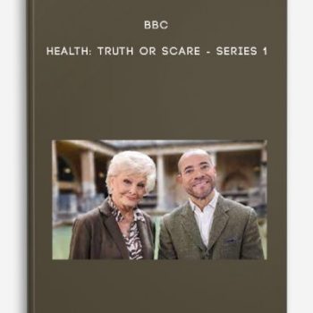 BBC – Health: Truth or Scare – Series 1