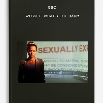 BBC – Websex: What’s The Harm