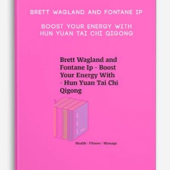 Brett Wagland and Fontane Ip – Boost Your Energy With – Hun Yuan Tai Chi Qigong