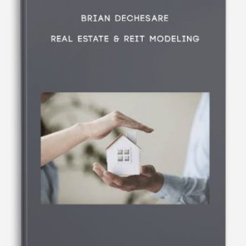 Brian DeChesare – Real Estate & REIT Modeling