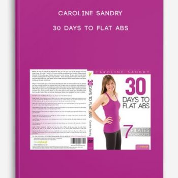 Caroline Sandry – 30 Days to Flat Abs