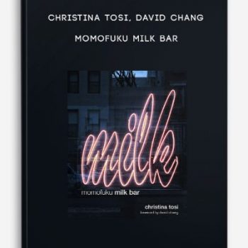 Christina Tosi, David Chang – Momofuku Milk Bar