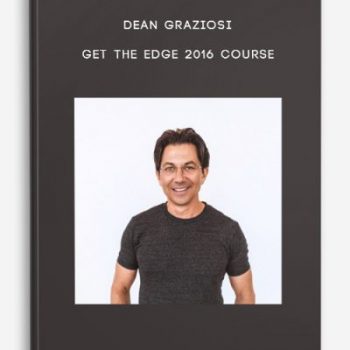 Dean Graziosi – Get The Edge 2016 Course