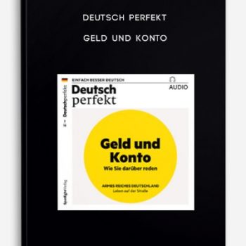 Deutsch Perfekt – Geld und Konto