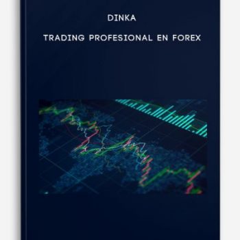 Dinka – Trading Profesional en Forex