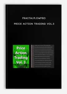 Fractalflowpro – Price Action Trading Vol.3