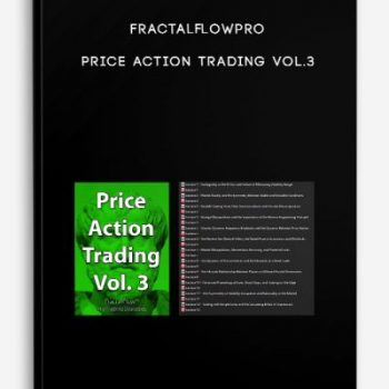 Fractalflowpro – Price Action Trading Vol.3