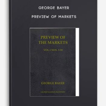 George Bayer – Preview of Markets