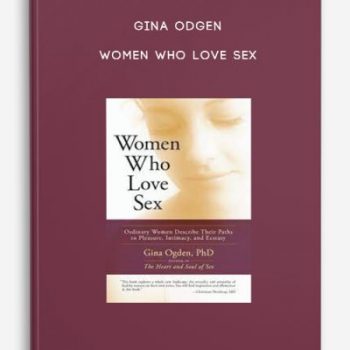 Gina Odgen – Women Who Love Sex