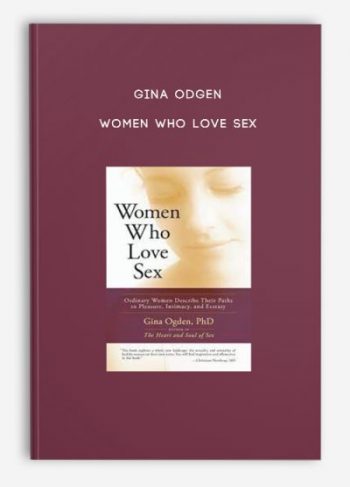 Gina Odgen – Women Who Love Sex