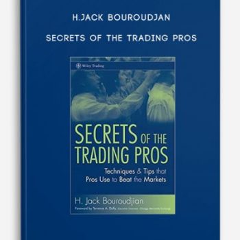 H.Jack Bouroudjan – Secrets of the Trading Pros