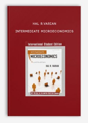 Hal R.Varian – Intermediate Microeconomics