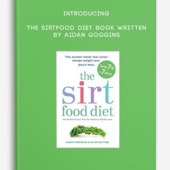 Introducing The Sirtfood Diet book written by Aidan Goggins