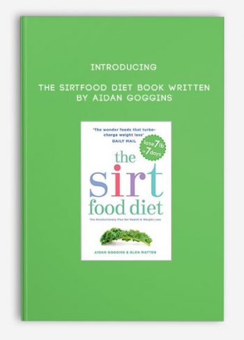 Introducing The Sirtfood Diet book written by Aidan Goggins