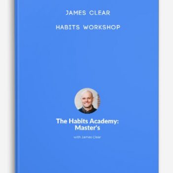 James Clear – Habits Workshop