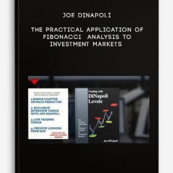 Joe DiNapoli – The Practical Application of Fibonacci Analysis to Investment Markets