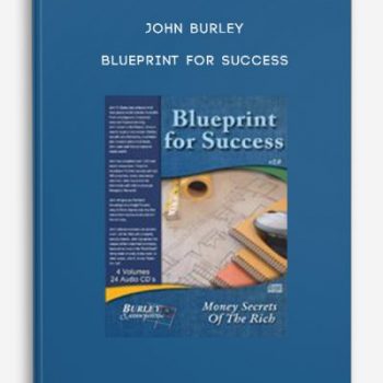 John Burley – Blueprint for Success