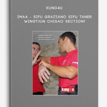 Kung4U – IMAA – Sifu Graziano Sifu Taner WingTjun ChiSao Section1