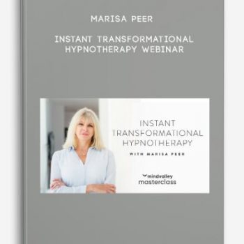 Marisa Peer – Instant Transformational Hypnotherapy Webinar