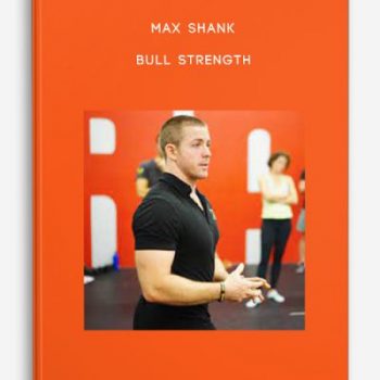 Max Shank – Bull Strength