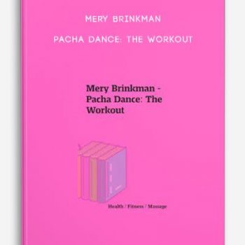 Mery Brinkman – Pacha Dance: The Workout