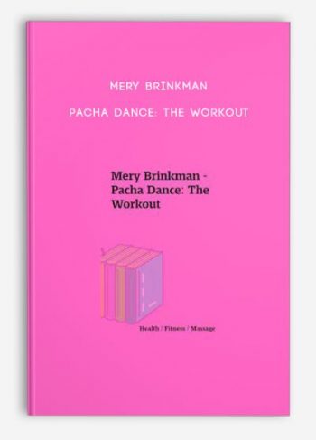 Mery Brinkman – Pacha Dance: The Workout