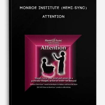 Monroe Institute (Hemi-Sync) – Attention