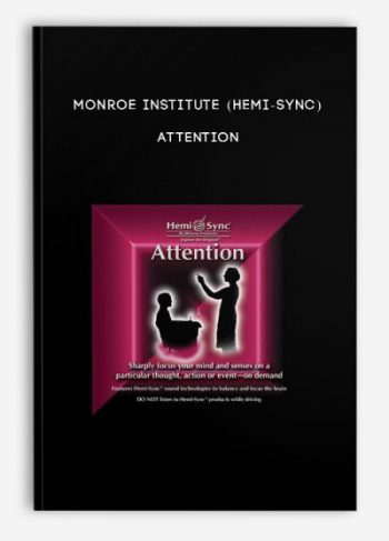 Monroe Institute (Hemi-Sync) – Attention