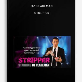 Oz Pearlman – Stripper