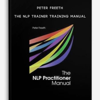 Peter Freeth – The NLP Trainer Training Manual