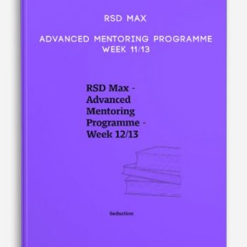 RSD Max – Advanced Mentoring Programme – Week 11/13