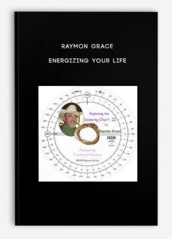 Raymon Grace – Energizing Your Life