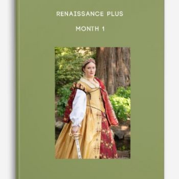 Renaissance Plus – Month 1